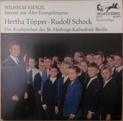 Cover Wilhelm Kienzl - Szenen aus »Der Evangelimann« (7, Mono, Club) Schallplatten Ankauf