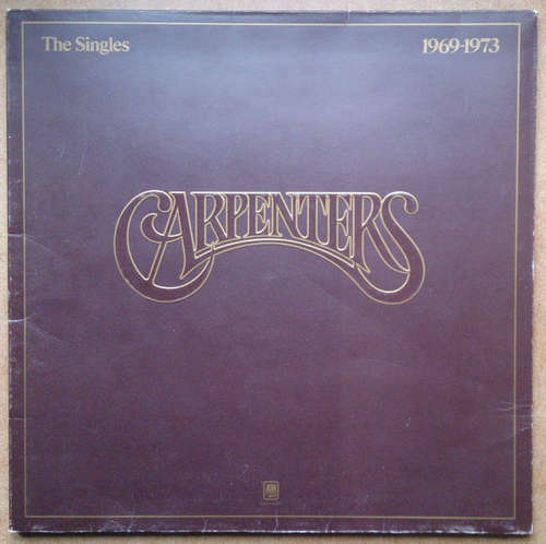 Cover Carpenters - The Singles 1969-1973 (LP, Comp, RE, Gat) Schallplatten Ankauf