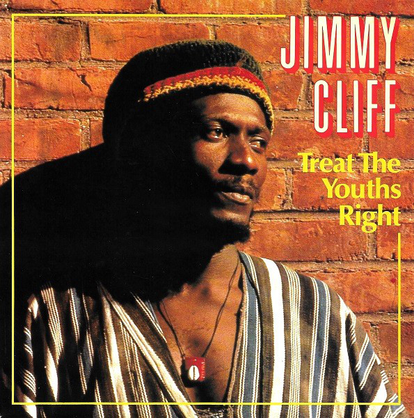 Cover Jimmy Cliff - Treat The Youths Right (7, Single) Schallplatten Ankauf