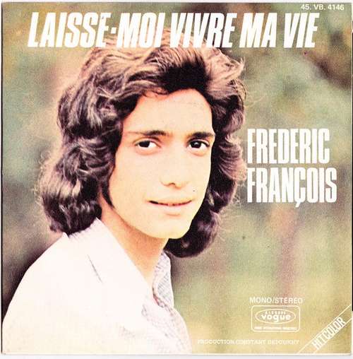 Cover Frederic François* - Laisse-Moi Vivre Ma Vie (7, Single) Schallplatten Ankauf