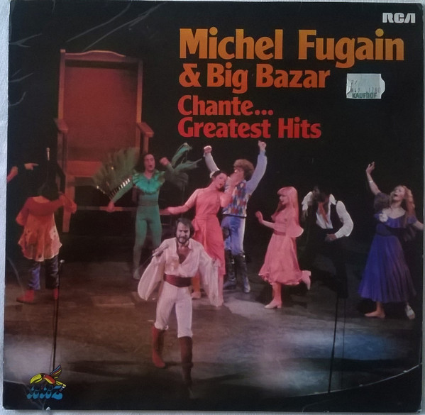 Cover Michel Fugain & Big Bazar* - Chante… Greatest Hits (LP, Comp, RE) Schallplatten Ankauf