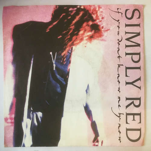 Cover Simply Red - If You Don't Know Me By Now (7) Schallplatten Ankauf