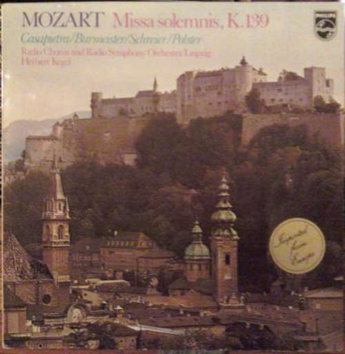 Cover Mozart* - Casapietra* / Burmeister* / Schreier* / Polster*, Radio Chorus Leipzig* And Radio Symphony Orchestra Leipzig*, Herbert Kegel - Missa Solemnis, K. 139 (LP) Schallplatten Ankauf