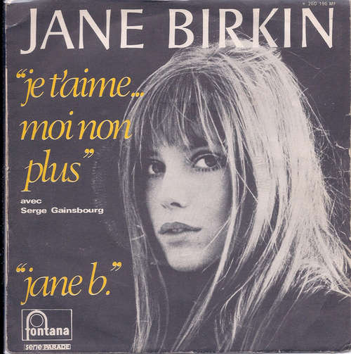 Cover Jane Birkin & Serge Gainsbourg - Je T'aime… Moi Non Plus (7, Single, Mono) Schallplatten Ankauf