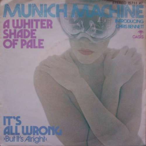 Cover Munich Machine Introducing Chris Bennett - A Whiter Shade Of Pale / It's All Wrong (But It's Alright) (7, Single) Schallplatten Ankauf