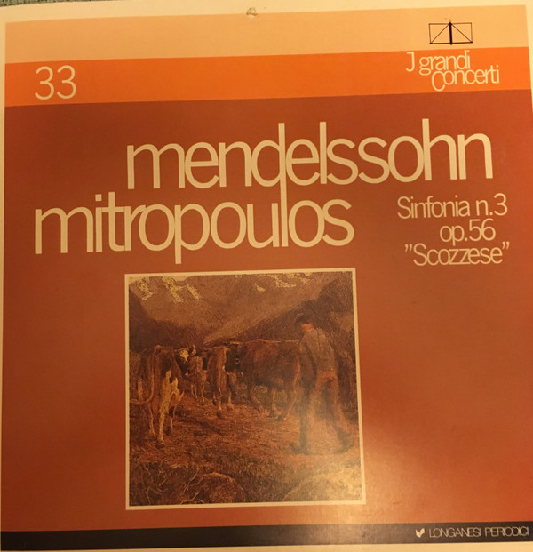 Cover Mendelssohn* - Mitropoulos* - Sinfonia No.3 In La Minore Op.56 Scozzese (LP, Mono) Schallplatten Ankauf