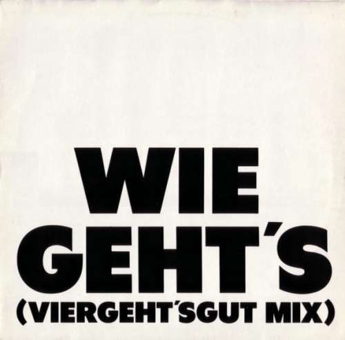 Cover Happy Hour (2) - Wie Geht's (Viergeht'sgut Mix) (12, Maxi) Schallplatten Ankauf