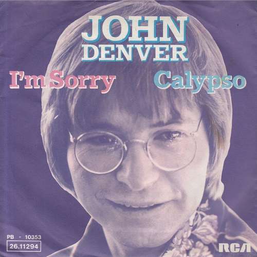 Cover John Denver - I'm Sorry / Calypso (7, Single) Schallplatten Ankauf