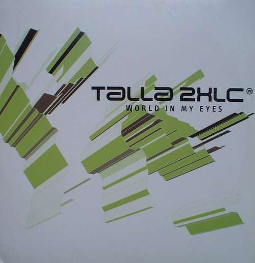 Cover Talla 2XLC - World In My Eyes (12) Schallplatten Ankauf