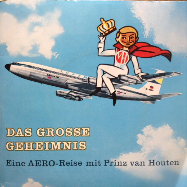 Bild Unknown Artist - Das Große Geheimnis. Eine AERO-Reise Mit Prinz Van Houten (7) Schallplatten Ankauf