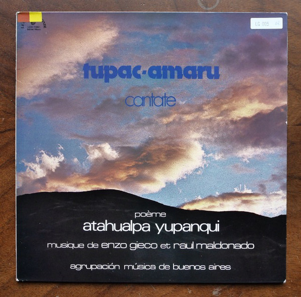 Cover Enzo Gieco, Raul Maldonado - Tupac-amaru, Cantate - Poème D'atahualpa Yupanqui (LP, Album) Schallplatten Ankauf
