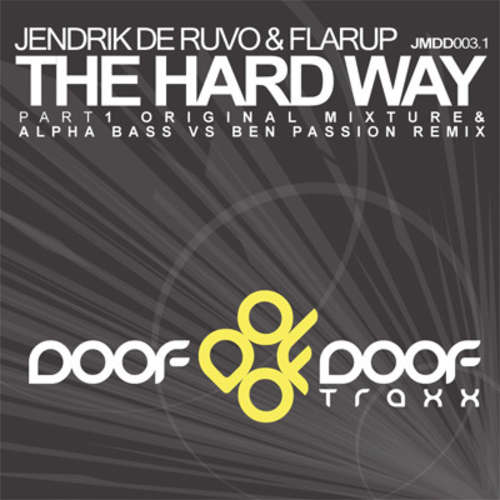 Cover Jendrik De Ruvo & Flarup - The Hard Way (Part 1) (12) Schallplatten Ankauf