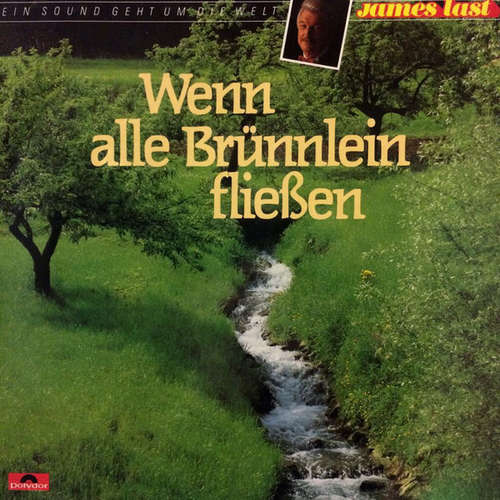 Cover James Last - Wenn Alle Brünnlein Fließen (LP, Comp) Schallplatten Ankauf