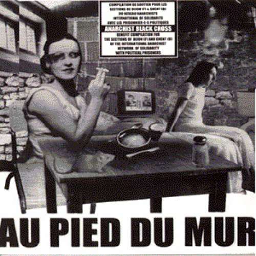 Cover Various - Au Pied Du Mur... - Anarchist Black Cross Benefit Compilation (LP, Album, Comp, Ltd) Schallplatten Ankauf