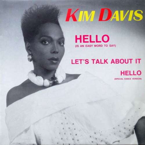 Cover Kim Davis - Hello (Is An Easy Word To Say) (12, Maxi) Schallplatten Ankauf