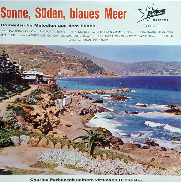 Cover Charles Parker Mit Seinem Virtuosen Orchester* - Sonne, Süden, Blaues Meer  (LP) Schallplatten Ankauf