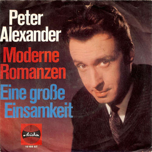 Cover Peter Alexander - Moderne Romanzen / Eine Große Einsamkeit (7, Single, Mono) Schallplatten Ankauf