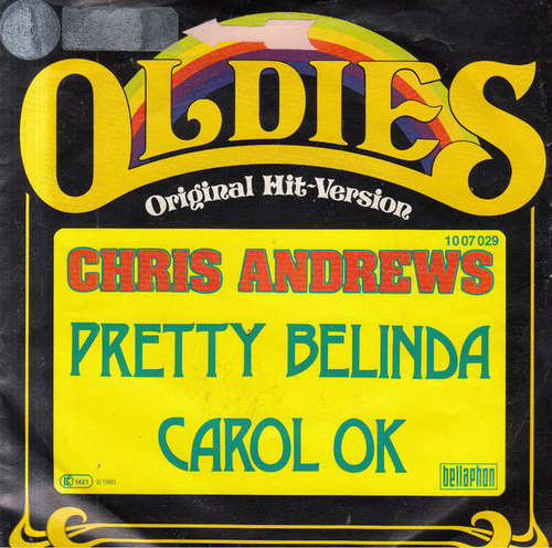 Cover Chris Andrews (3) - Pretty Belinda / Carol Ok (7, Single) Schallplatten Ankauf