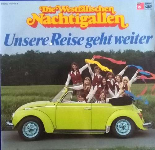 Cover Die Westfälischen Nachtigallen - Unsere Reise Geht Weiter (LP, Album) Schallplatten Ankauf