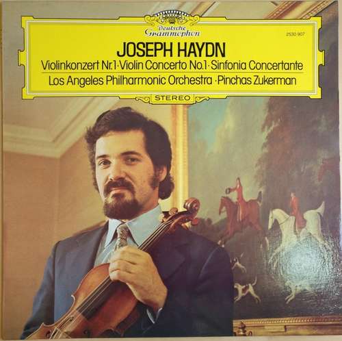 Cover Joseph Haydn, Pinchas Zukerman, Los Angeles Philharmonic Orchestra - Violinkonzert Nr. 1 • Violin Concerto No. 1 • Sinfonia Concertante (LP) Schallplatten Ankauf