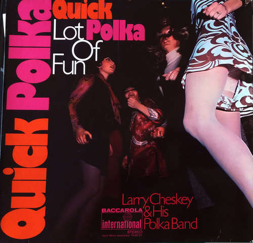 Bild Larry Cheskey And His Polka Band* - Quick Polka Lot of Fun (LP, Album) Schallplatten Ankauf