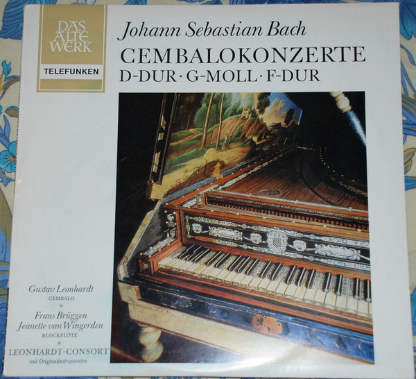 Cover Johann Sebastian Bach, Gustav Leonhardt, Leonhardt-Consort - Cembalokonzerte D-Dur / G-Moll / F-Dur (LP) Schallplatten Ankauf