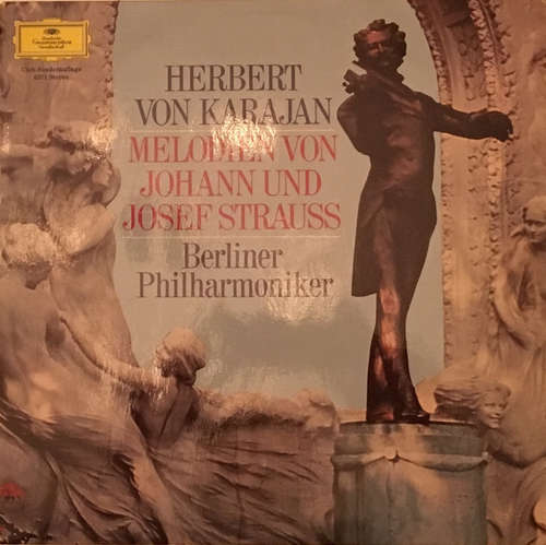 Cover Johann*, Johann* Und Josef Strauss*, Berliner Philharmoniker · Herbert von Karajan - Melodien Von Johann Und Josef Strauss (LP, Club, RE) Schallplatten Ankauf