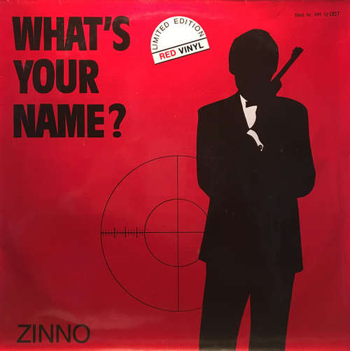Cover Zinno - What's Your Name? (12, Maxi, Red) Schallplatten Ankauf