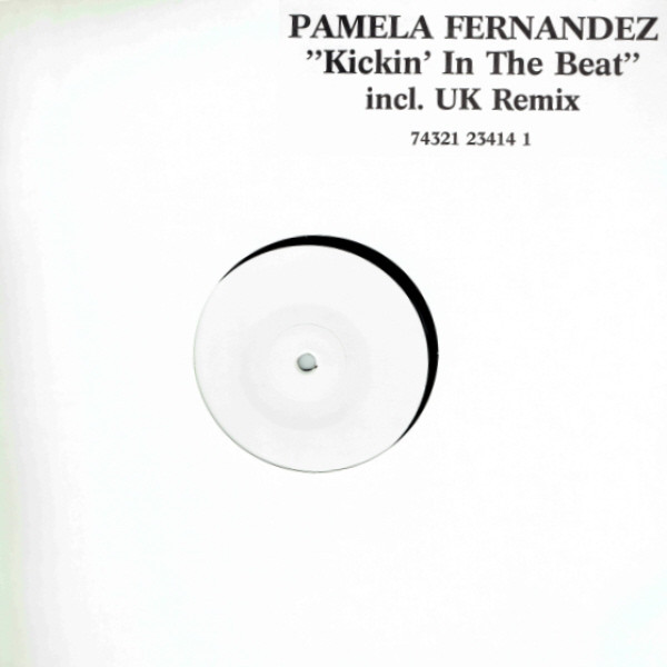 Cover Pamela Fernandez - Kickin' In The Beat (Incl. UK Remix) (12, W/Lbl) Schallplatten Ankauf