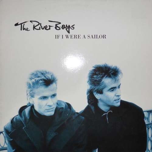 Cover The River Boys - If I Were A Sailor (12, Maxi) Schallplatten Ankauf