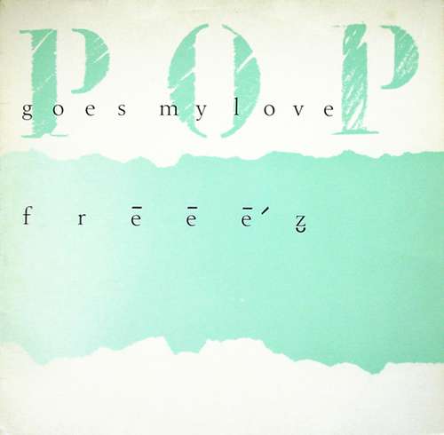 Bild Freeez - Pop Goes My Love (12) Schallplatten Ankauf