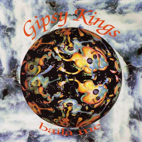 Cover Gipsy Kings - Baila Me (7) Schallplatten Ankauf