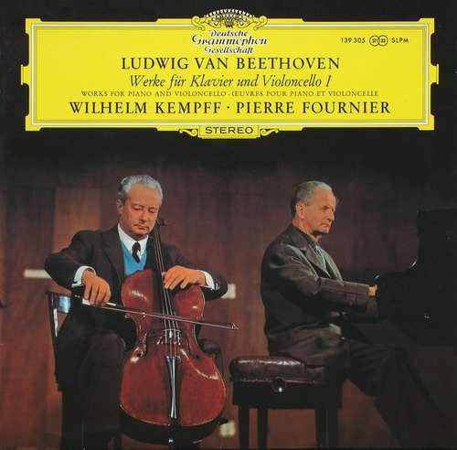 Cover Ludwig van Beethoven, Wilhelm Kempff ∙ Pierre Fournier - Werke Für Klavier Und Violoncello I (LP) Schallplatten Ankauf