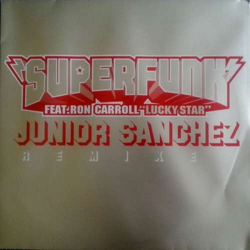 Cover Superfunk Feat. Ron Carroll - Lucky Star (Junior Sanchez Remixes) (12) Schallplatten Ankauf