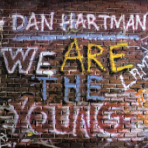 Cover Dan Hartman - We Are The Young (7, Single) Schallplatten Ankauf