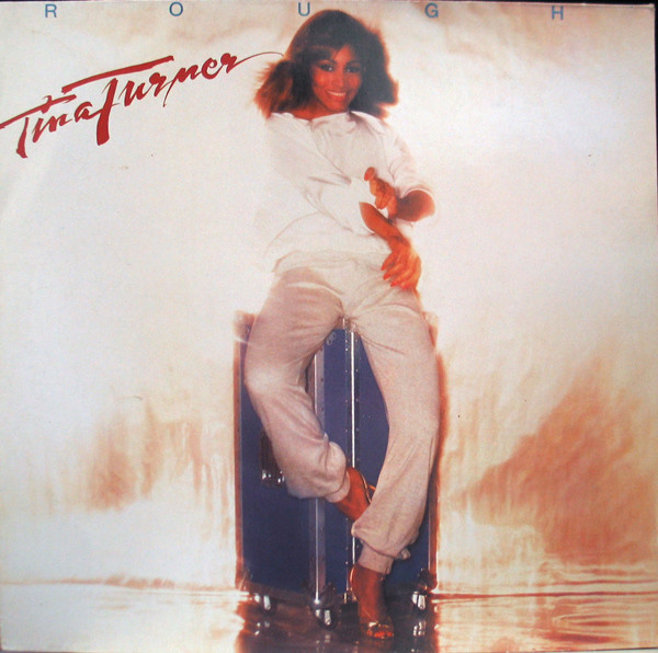 Cover Tina Turner - Rough (LP, Album, RE) Schallplatten Ankauf
