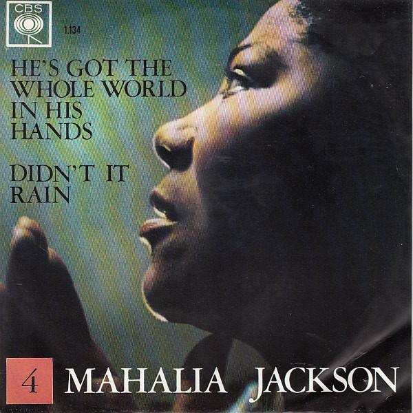 Cover Mahalia Jackson - He's Got The Whole World In His Hands / Didn't It Rain (7, Single) Schallplatten Ankauf