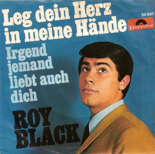 Bild Roy Black - Leg Dein Herz In Meine Hände (7, Single, Mono) Schallplatten Ankauf