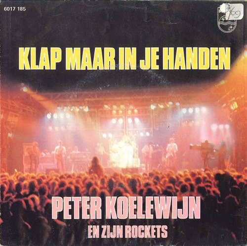 Cover Peter Koelewijn & Zijn Rockets - Klap Maar In Je Handen (7) Schallplatten Ankauf