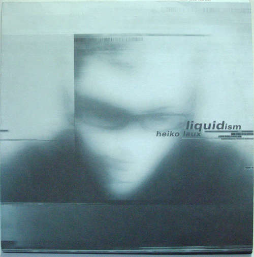 Cover Heiko Laux - Liquidism (2x12, Album) Schallplatten Ankauf
