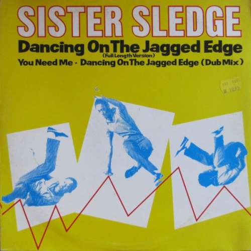 Cover Sister Sledge - Dancing On The Jagged Edge (12, Single) Schallplatten Ankauf