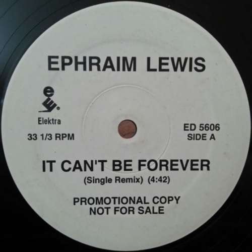 Cover Ephraim Lewis - It Can't Be Forever (12, Promo) Schallplatten Ankauf