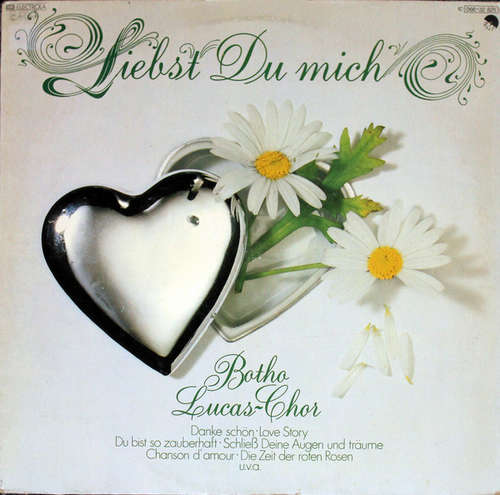 Cover Botho Lucas-Chor* - Liebst Du Mich (LP, Album) Schallplatten Ankauf