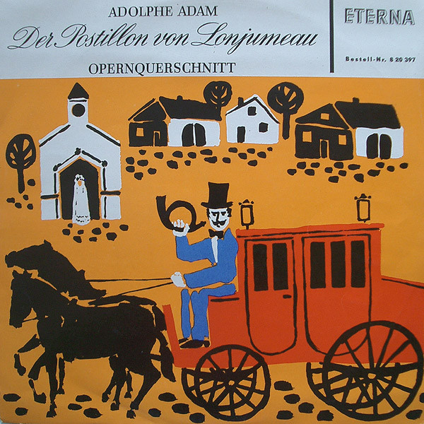 Cover Adolphe Adam* - Der Postillon Von Lonjumeau (Opernquerschnitt) (LP, Mono) Schallplatten Ankauf
