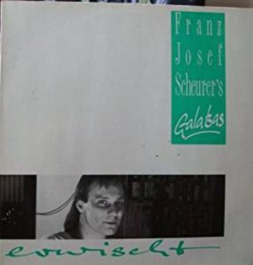 Cover Franz Josef Scheurer's Galabas - Erwischt (LP) Schallplatten Ankauf