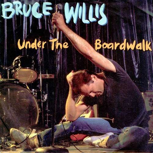 Cover Bruce Willis - Under The Boardwalk (7, Single) Schallplatten Ankauf