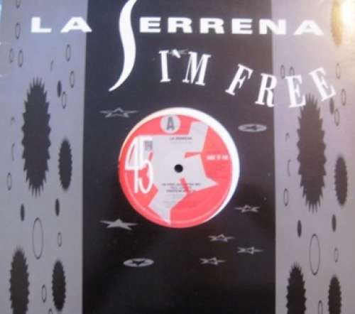 Cover La Serrena - I'm Free (Say After Me) (12, Maxi) Schallplatten Ankauf