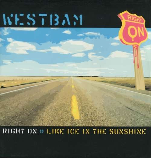 Cover WestBam - Right On / Like Ice In The Sunshine (12) Schallplatten Ankauf