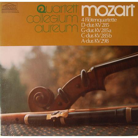 Cover Wolfgang Amadeus Mozart, Collegium Aureum - Mozart, 4 Flötenquartette, D-dur Kv 285, G-dur Kv 285a, C-dur Kv 285b, A-dur Kv 298 (LP) Schallplatten Ankauf