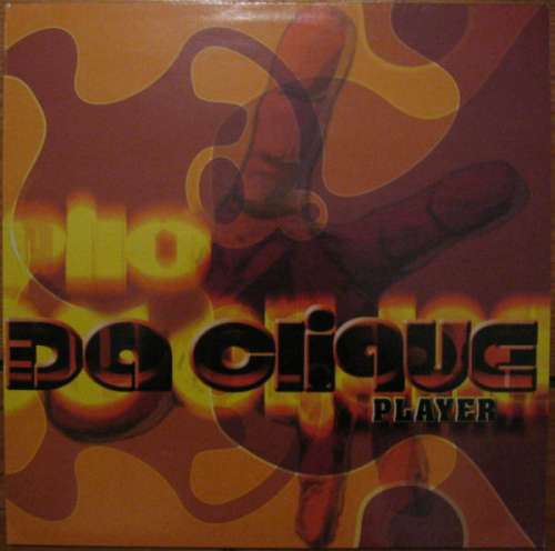 Cover Da Clique - Player (12) Schallplatten Ankauf